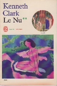 Le nu Tome II - Kenneth Clark - Livre