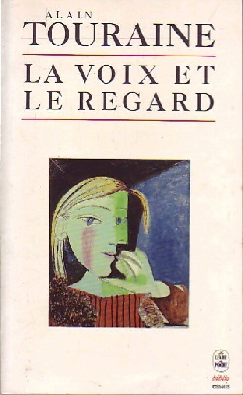 La voix et le regard - Alain Touraine - Livre