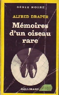 Mémoires d'un oiseau rare - Alfred Draper - Livre