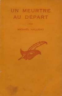 Un meurtre au départ - Michael Halliday - Livre