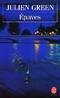 Epaves - Julien Green - Livre