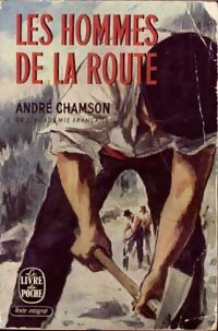 Les hommes de la route - André Chamson - Livre