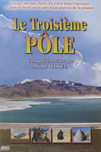 Le Troisième pôle - Michel Peissel - DVD