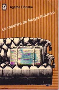 Le meurtre de Roger Ackroyd - Agatha Christie - Livre