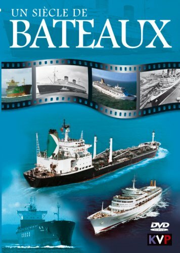 Un siecle de Bateaux - Inconnu - DVD