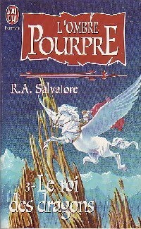 L'ombre pourpre Tome III : Le roi des dragons   - R.A. Salvatore - Livre