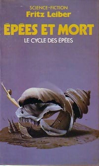 Le cycle des épées Tome II : Epées et mort - Fritz Leiber - Livre