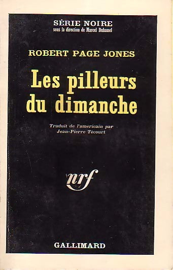Les pilleurs du dimanche - Robert Page Jones - Livre