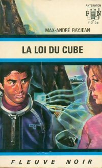 La loi du cube - Max-André Rayjean - Livre