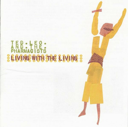 Ted Leo And The Pharmacists - Living With The Living - Ted Leo And The Pharmacists - CD