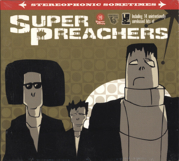 Super Preachers - Stereophonic Sometimes - Super Preachers - CD