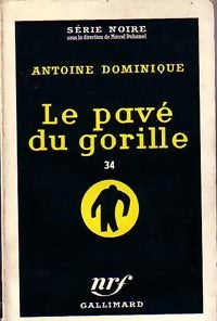 Le pavé du gorille - Antoine-L. Dominique - Livre