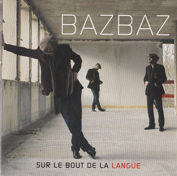 Bazbaz - Sur Le Bout De La Langue - Bazbaz - CD