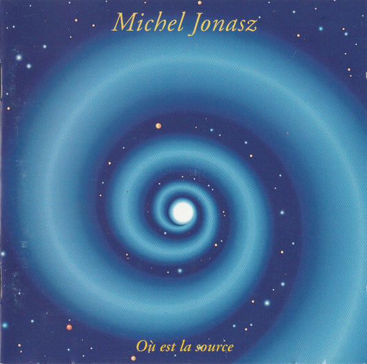 Michel Jonasz - Où Est La Source - Michel Jonasz - CD