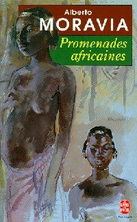 Promenades africaines - Alberto Moravia - Livre