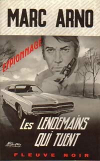 Les lendemains qui tuent - Marc Arno - Livre