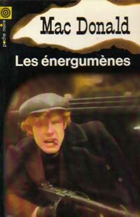 Les énergumènes - John D. MacDonald - Livre