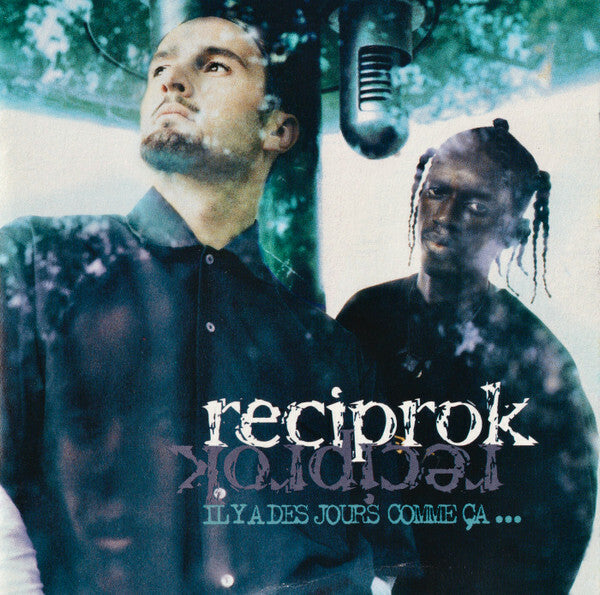 Reciprok - Il Y A Des Jours Comme Ca... - Reciprok - CD