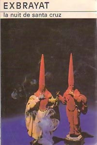 La nuit de Santa Cruz - Charles Exbrayat - Livre