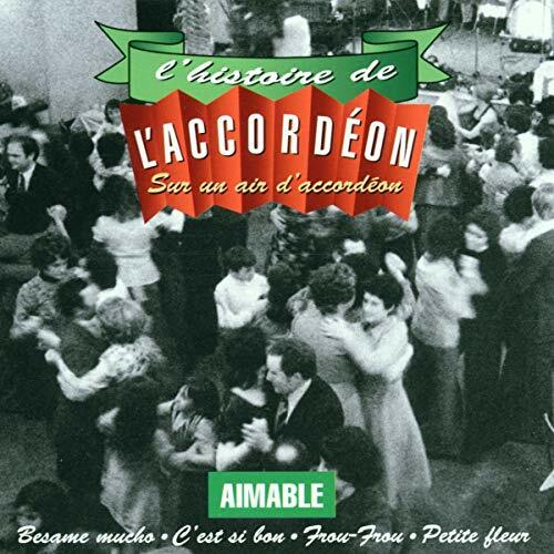 L'Histoire de l'accordéon - Collectif - CD