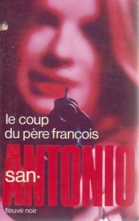 Le coup du père François - San-Antonio - Livre