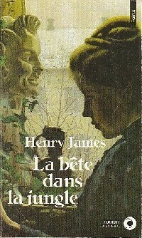 La bête dans la jungle - Henry James - Livre