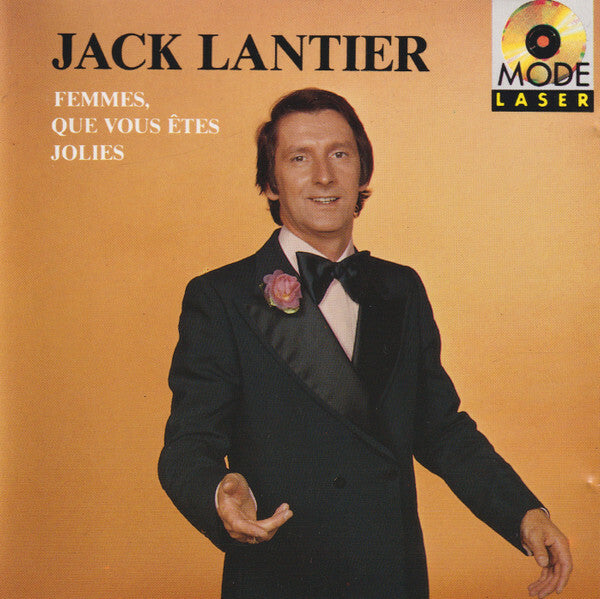 Jack Lantier - Femmes, Que Vous Êtes Jolies - Jack Lantier - CD