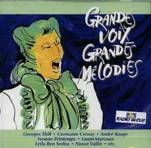 Les Grandes Voix et Mélodies - Collectif - CD