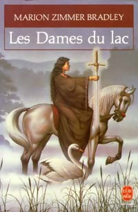 Les dames du lac Tome I - Marion Zimmer Bradley - Livre