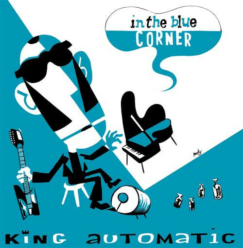 King Automatic - In The Blue Corner - King Automatic - CD