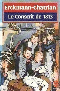 Le conscrit de 1813 - Alexandre Chatrian - Livre