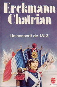 Le conscrit de 1813 - Alexandre Chatrian - Livre