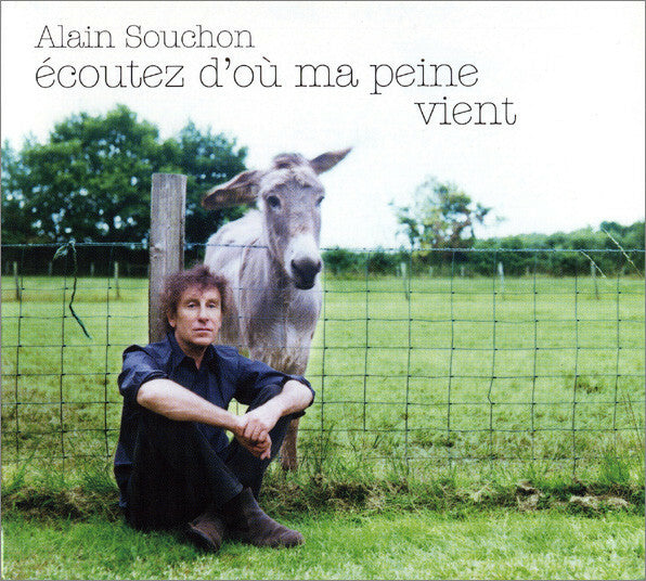 Alain Souchon - Écoutez D'Où Ma Peine Vient - Alain Souchon - CD