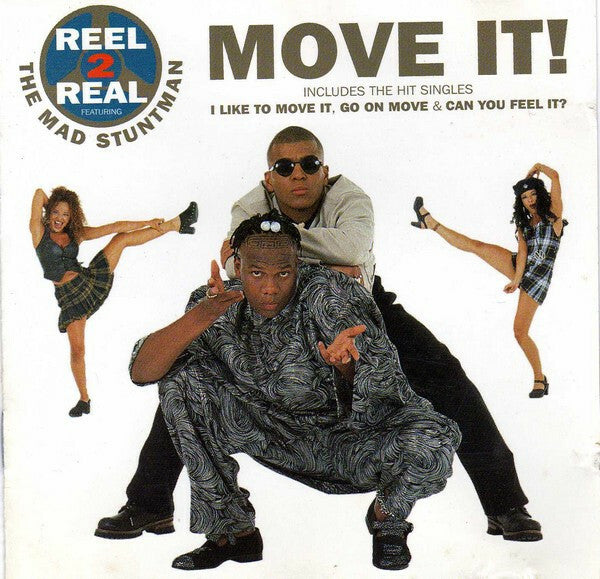 Reel 2 Real Featuring The Mad Stuntman - Move It ! - Reel 2 Real, The Mad Stuntman - CD