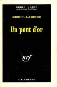 Un pont d'or - Michel Lambesc - Livre