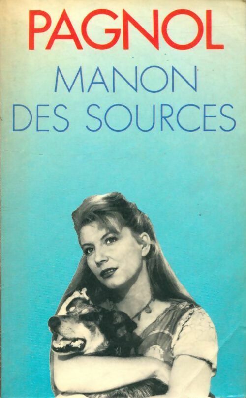 Manon des sources - Marcel Pagnol - Livre
