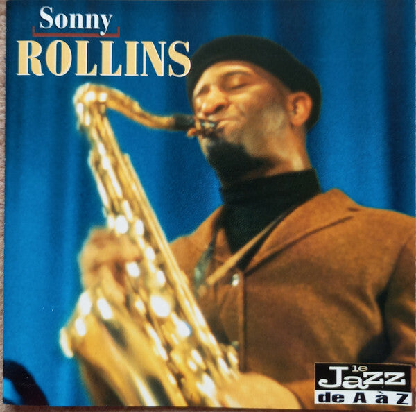 Sonny Rollins - Le Jazz De A À Z - Sonny Rollins - CD