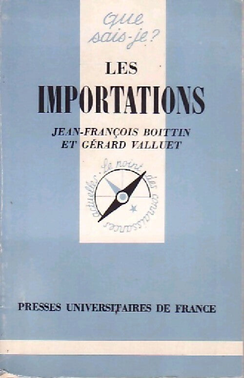 Les importations - J.-F. Boittin, G. Valluet - Livre