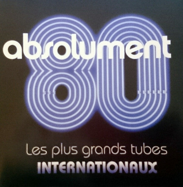Various - Absolument 80 : Les Plus Grands Tubes Internationaux - Various - CD