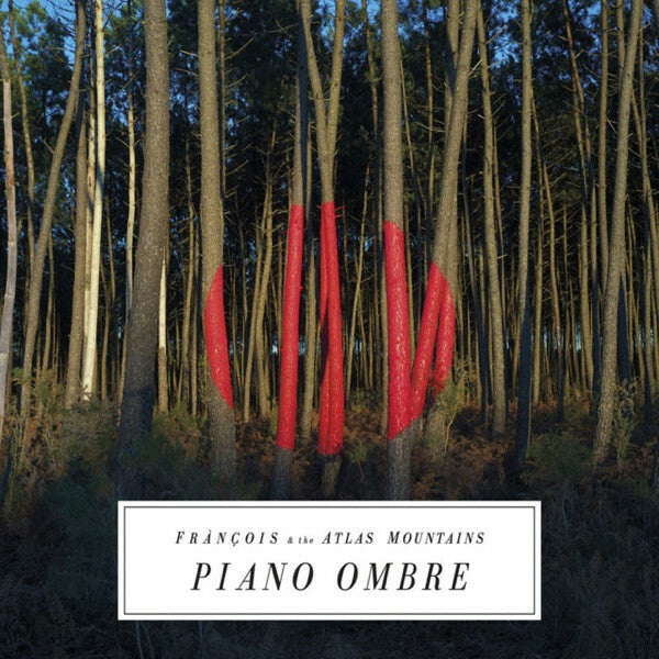 Frànçois And The Atlas Mountains - Piano Ombre - François And The Atlas Mountains - CD