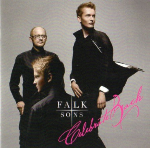 Falk+Sons* - Celebrate Bach - Falk+Sons* - CD