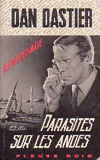 Parasites sur les Andes - Dan Dastier - Livre