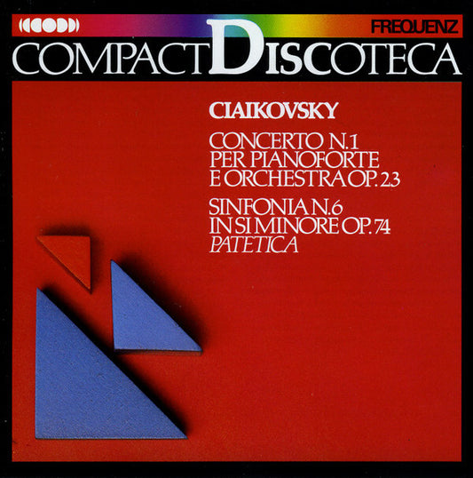 Pyotr Ilyich Tchaikovsky, Orchestra Of Radio Luxembourg, Pierre Cao, France Clidat - Tchaikovsky - Conciento nº.1 & sinfonia nº.6 - Pyotr Ilyich Tchaikovsky, Orchestra Of Radio Luxembourg, Pierre Cao, France Clidat - CD