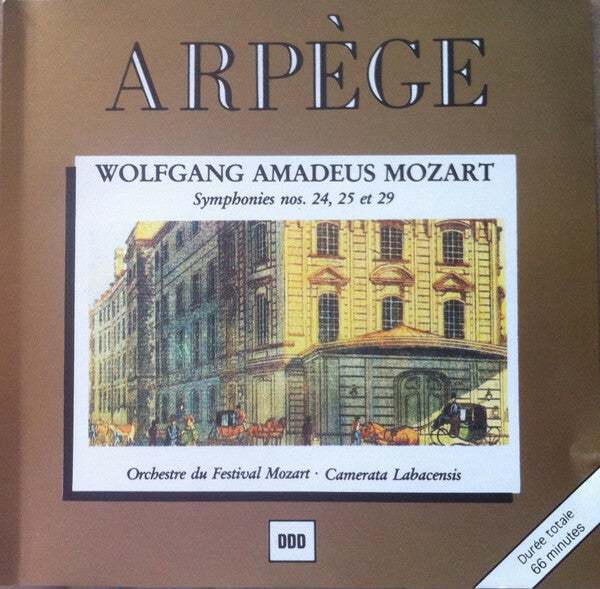 Wolfgang Amadeus Mozart - Orchestre du Festival Mozart*, Camerata Labacensis, Alberto Lizzio, Alexander von Pitamic - Symphonies N° 24, 25 Et 29 - Wolfgang Amadeus Mozart - CD