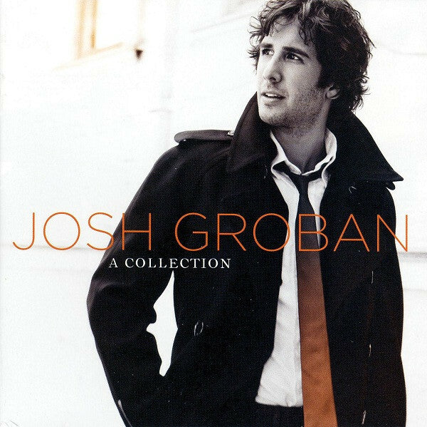 Josh Groban - A Collection - Josh Groban - CD