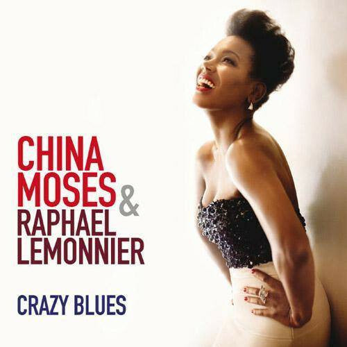 China Moses & Raphaël Lemonnier - Crazy Blues - China Moses & Raphaël Lemonnier - CD
