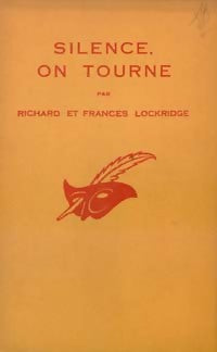 Silence, on tourne - Frances Lockridge, Richard Lockridge - Livre