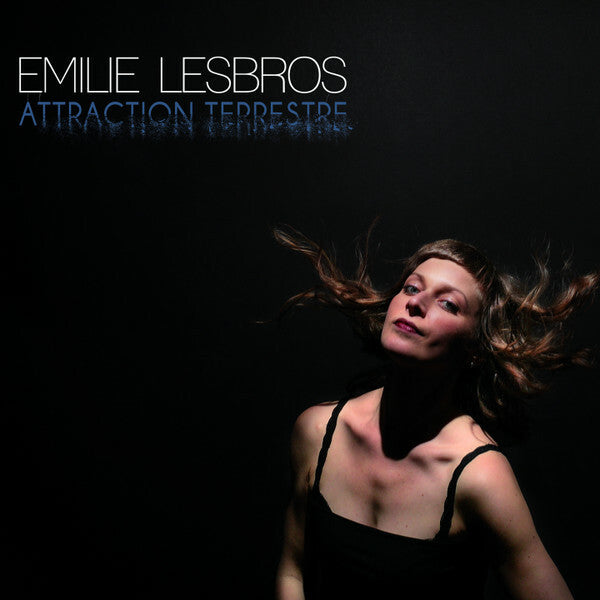 Emilie Lesbros - Attraction Terrestre - Emilie Lesbros - CD