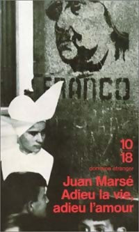 Adieu la vie, adieu l'amour - Juan Marsé - Livre