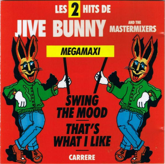 Jive Bunny And The Mastermixers - Megamaxi : Swing The Mood / That's What I Like - Jive Bunny And The Mastermixers - CD